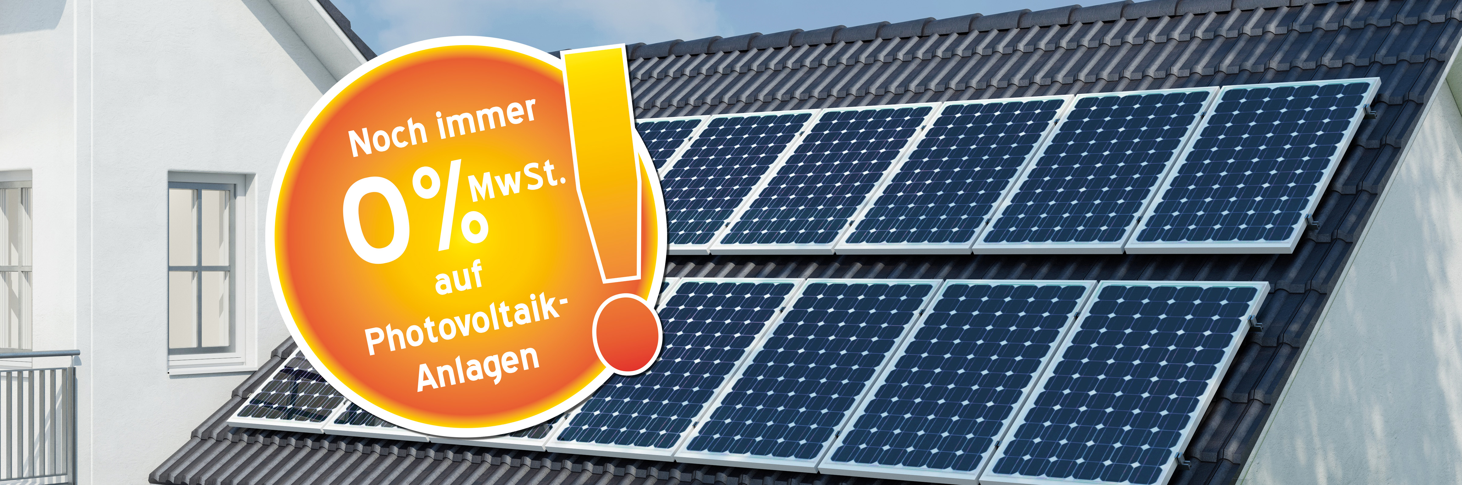 SPAREN SIE AB SOFORT DIE MwSt. AUF IHRE NEUE SOLARANLAGE